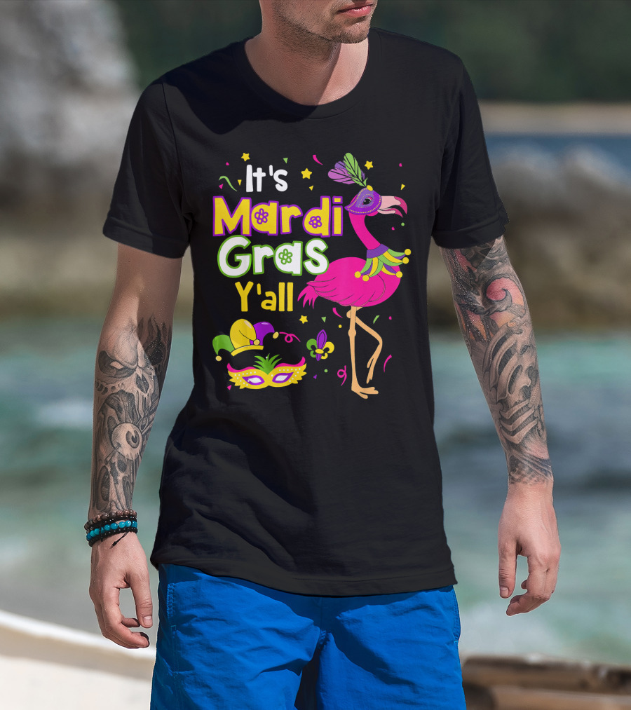 It's Mardi Gras Y'all Flamingo With Carnival Mask And Jester Hat T-Shirt