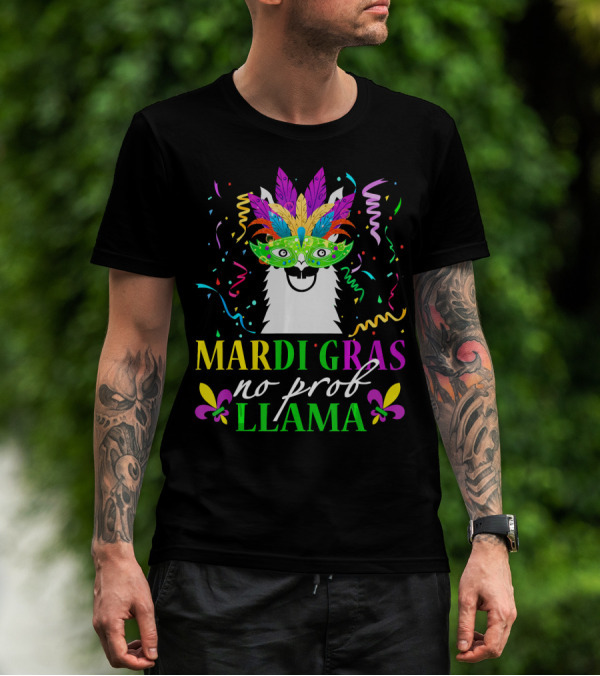Mardi Gras No Prob Llama Colorful Celebration Mask And Confetti T-Shirt