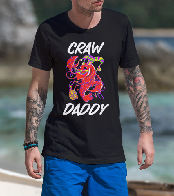 Crawdaddy Mardi Gras Celebration With Crawfish Jester T-Shirt