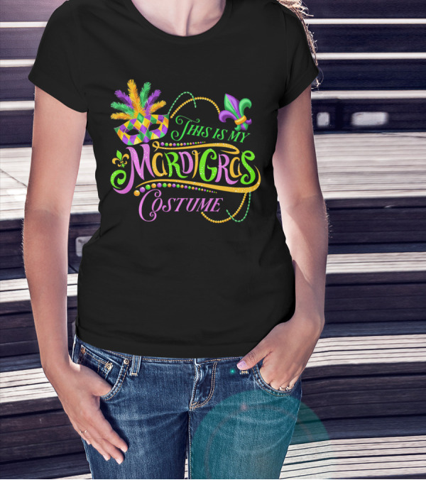 This Is My Mardi Gras Costume Mask Beads Fleur-de-Lis T-Shirt
