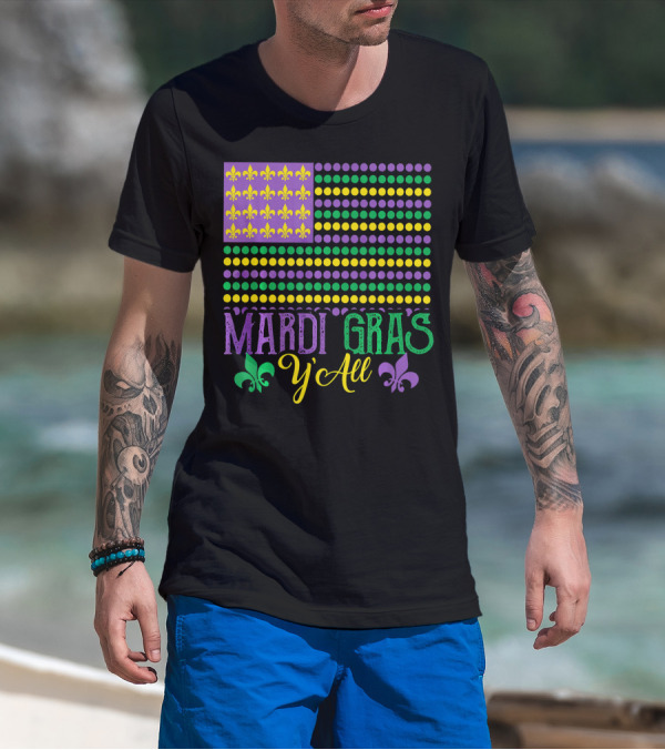Mardi Gras Y'all American Style Flag Fleur-de-Lis T-Shirt
