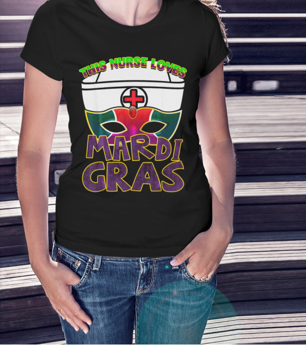 This Nurse Loves Mardi Gras Fat Tuesday Nurse T-Shirt