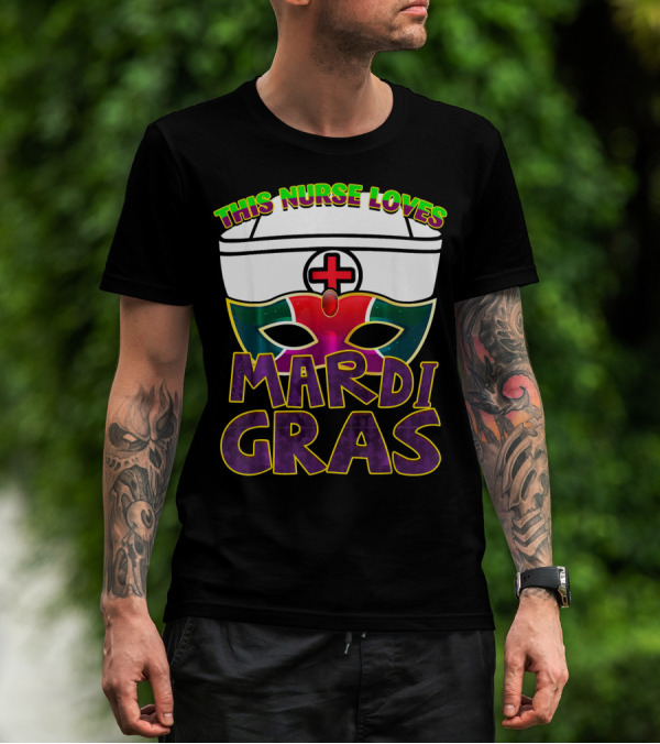 This Nurse Loves Mardi Gras Fat Tuesday Nurse T-Shirt