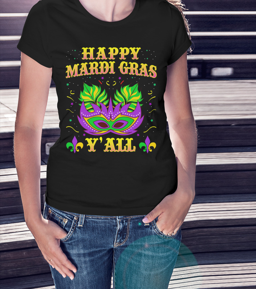 Happy Mardi Gras Y'all Fleur De Lis Mask T-Shirt