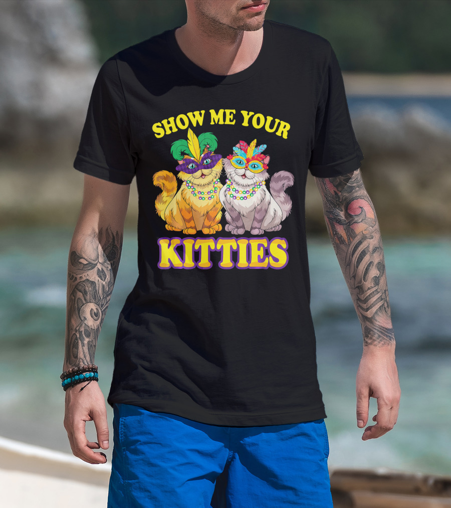 Show Me Your Kitties Mardi Gras Cats With Masks And Beads T-Shirt