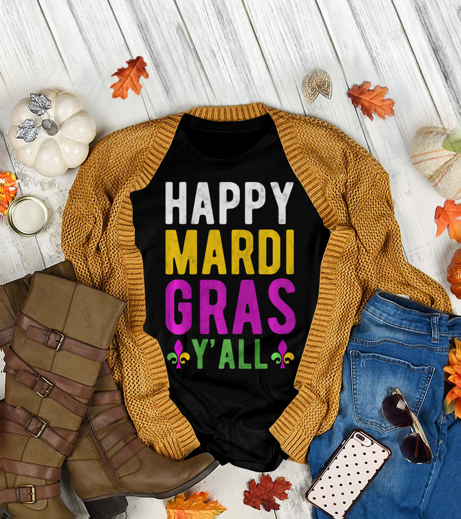 Happy Mardi Gras Y'all Funny Party Fleur de Lis T-Shirt