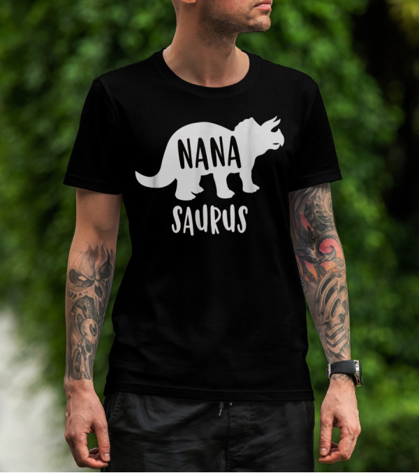Nanasaurus Funny Dinosaur Nana Saurus Triceratops T-Shirt