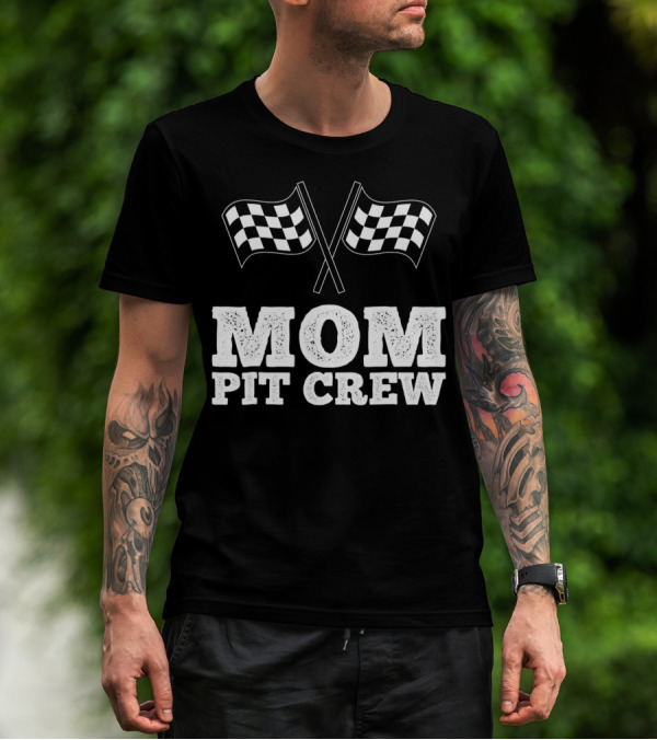 Mom Pit Crew Racing Checkered Flags Birthday T-Shirt