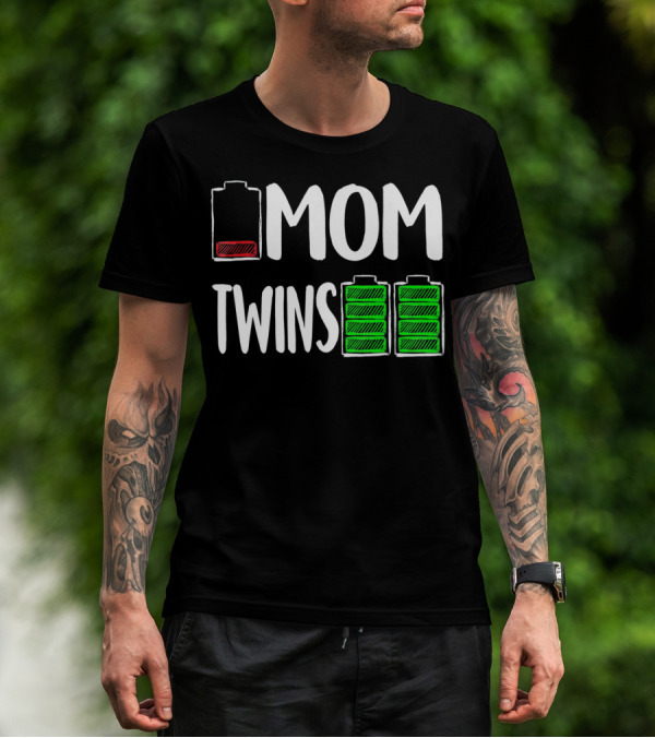 Mom Low Battery Twins Full Charge T-Shirt