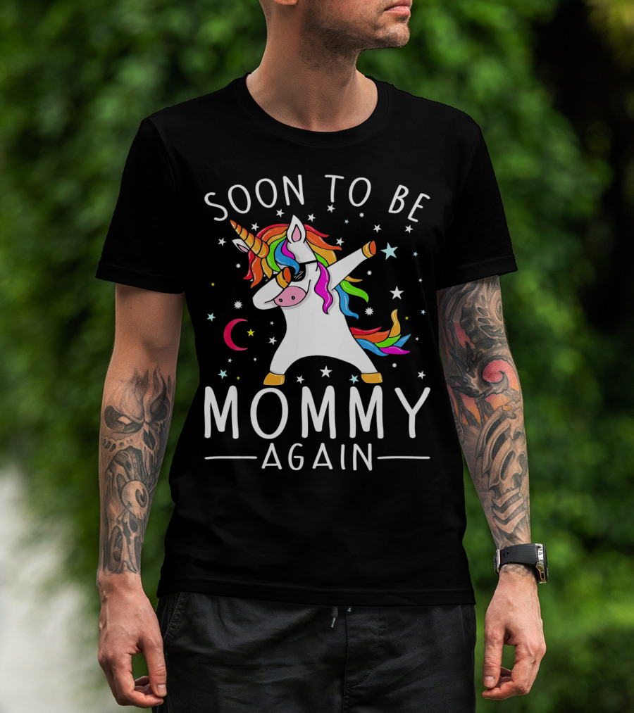 Soon To Be Mommy Again Unicorn Dab Stars T-Shirt