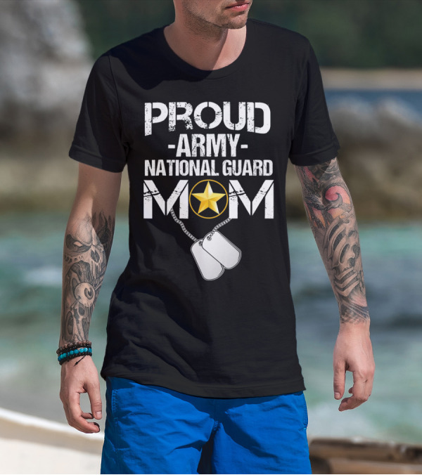 Proud Army National Guard Mom With Star And Dog Tags Veteran T-Shirt