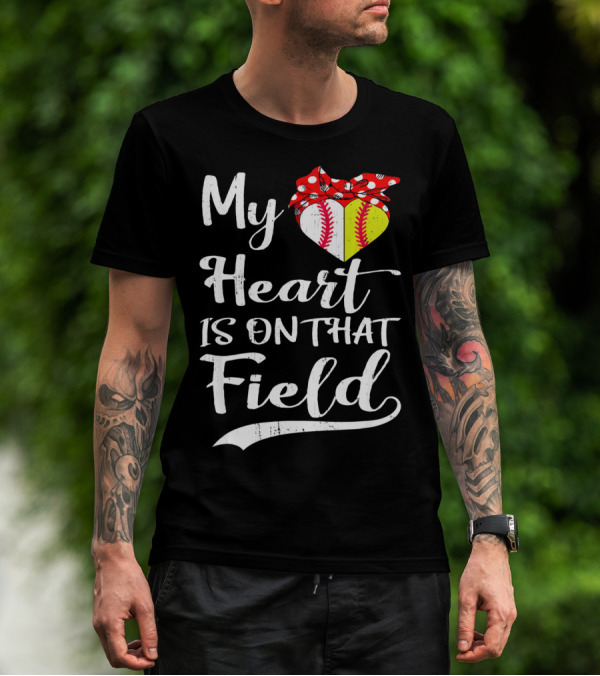 My Heart Is On That Field Baseball With Bandana Heart T-Shirt