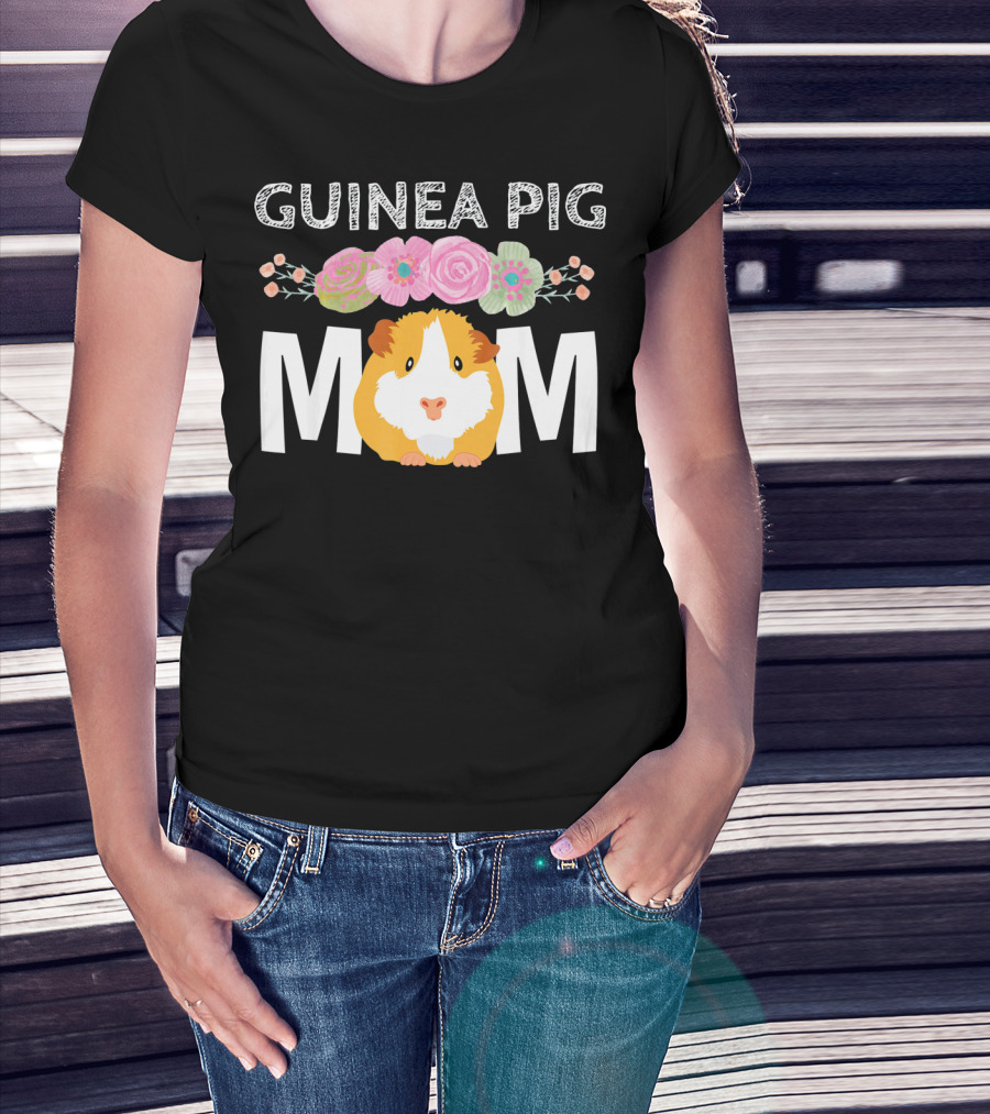 Guinea Pig Mom Cavy Women Girl Clo Floral Pet Lover T-Shirt