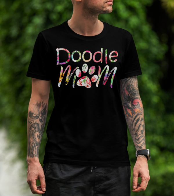 Doodle Mom Floral Print With Dog Paw Love T-Shirt