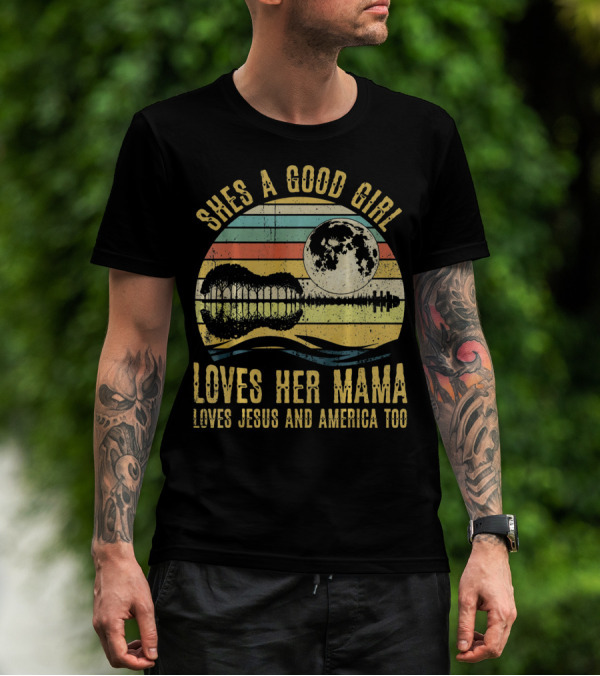 She's A Good Girl Loves Her Mama Loves Jesus And America Too Retro Acoustic Guitar Moon T-Shirt