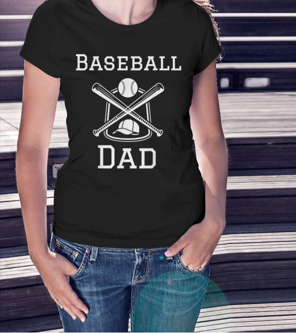 Baseball Dad Hat And Crossed Bats T-Shirt
