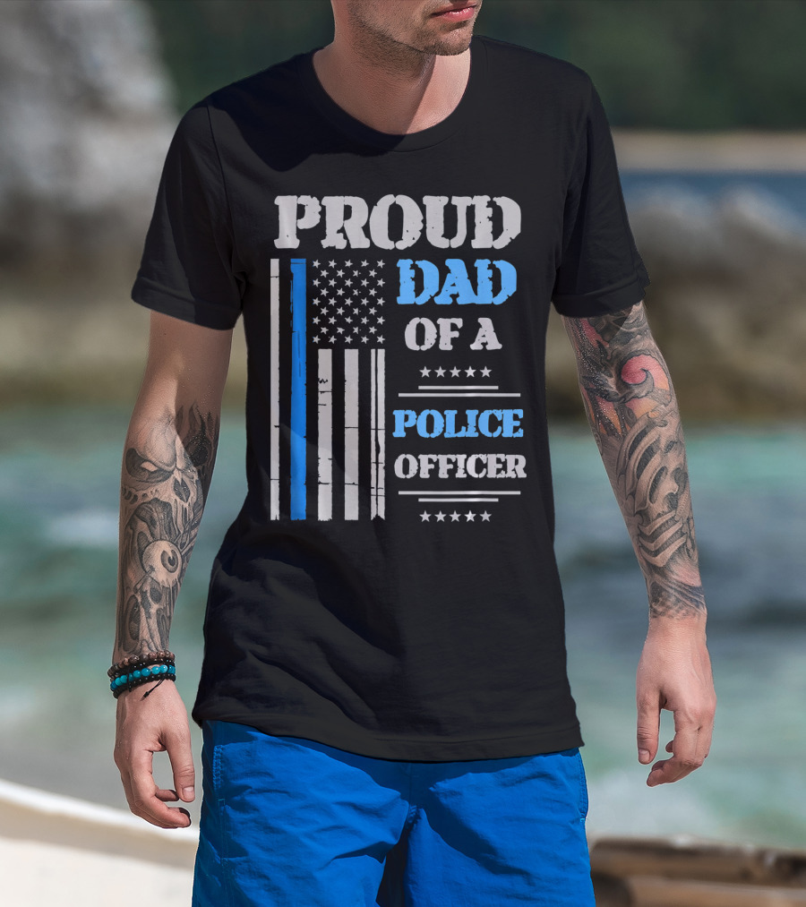 Proud Dad Of A Police Officer Thin Blue Line American Flag Stars T-Shirt