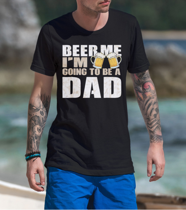Beer Me I'm Going To Be A Dad With Vintage Style Beer Mugs T-Shirt