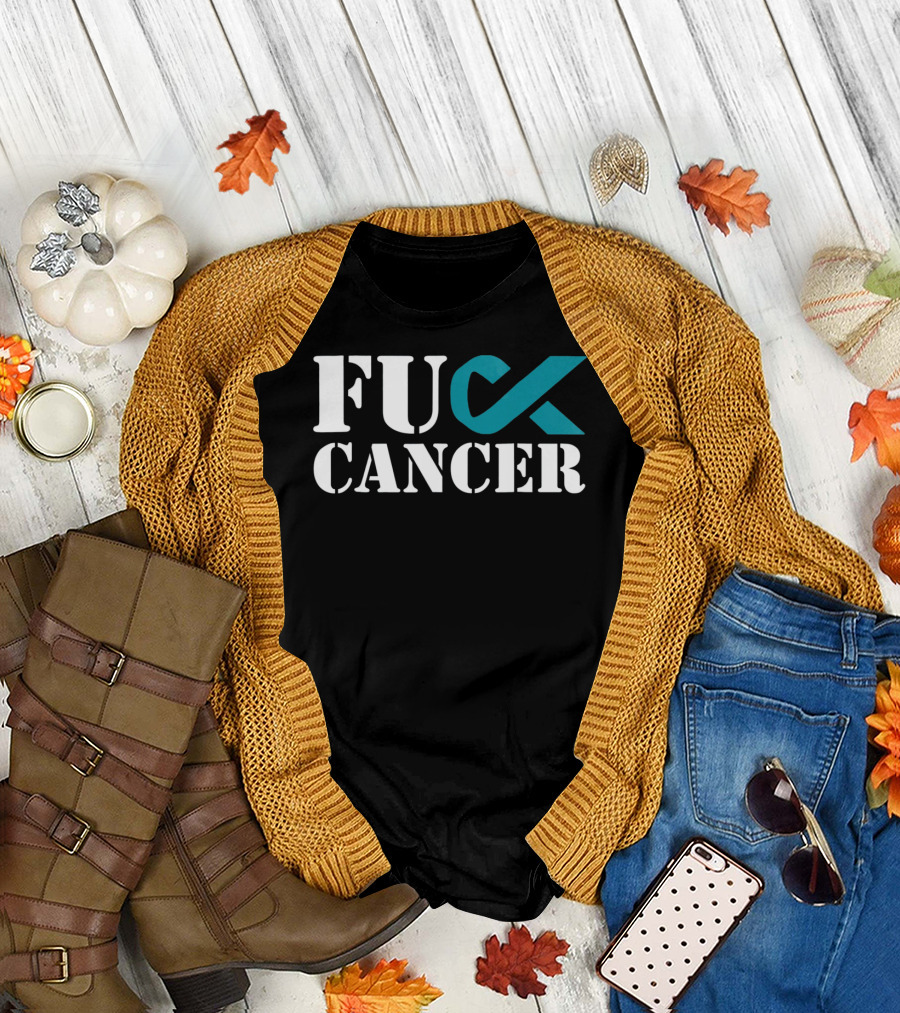 Fck Cancer Teal Ribbon Ovarian Cancer Awareness T-Shirt