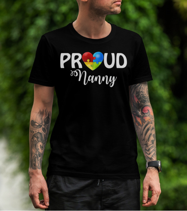 Proud Nanny Puzzle Heart Autism T-Shirt