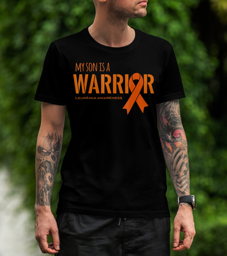 My Son Is A Warrior Leukemia Awareness Orange T-Shirt