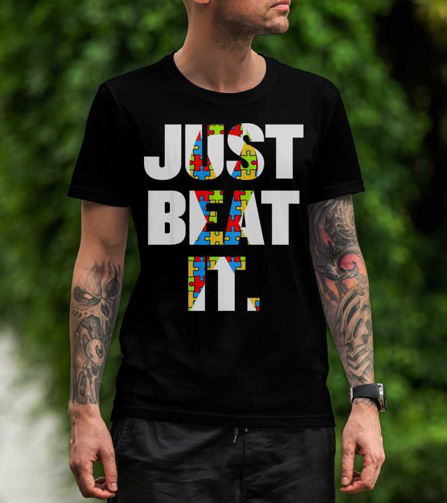 Just Beat It Autism Puzzle T-Shirt