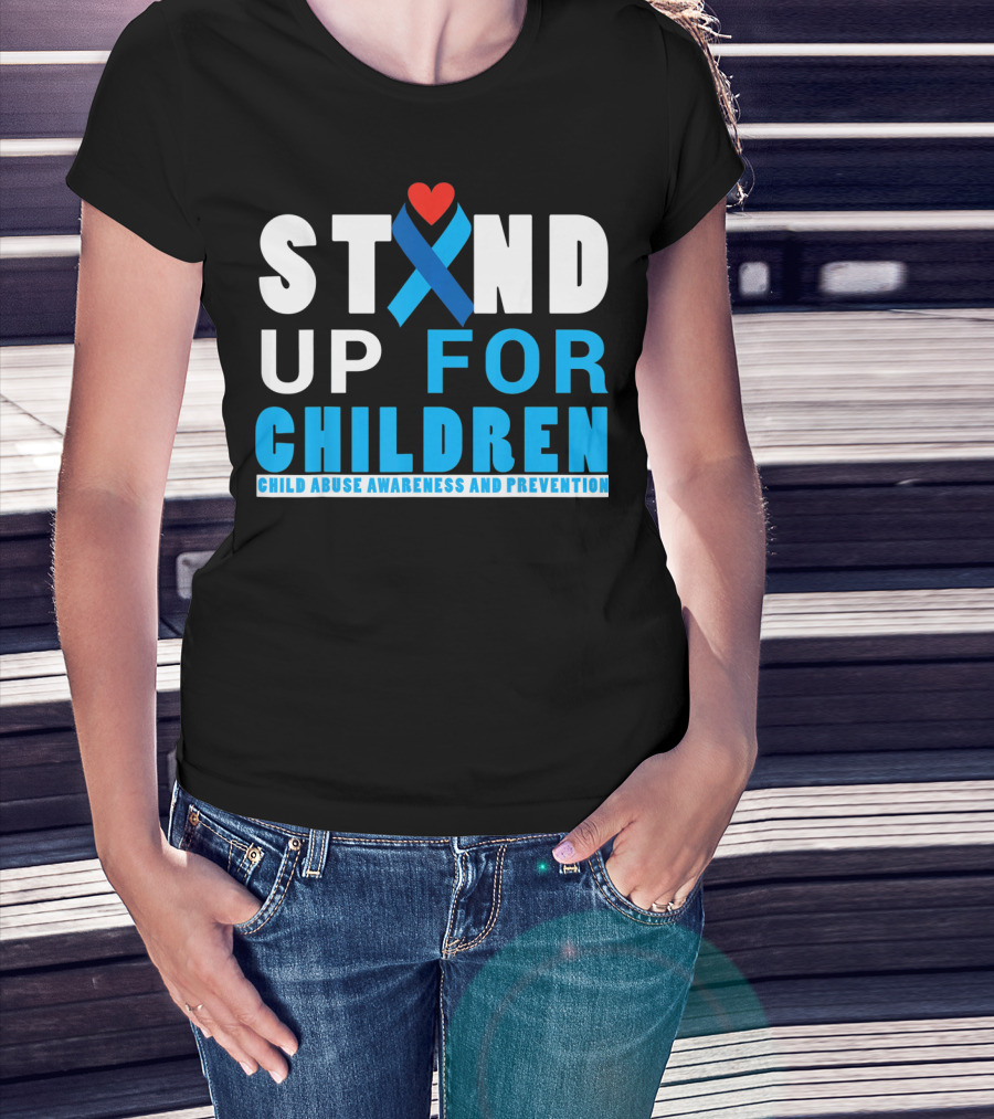 STAND UP FOR CHILDREN Child Abuse Awareness And Prevention T-Shirt