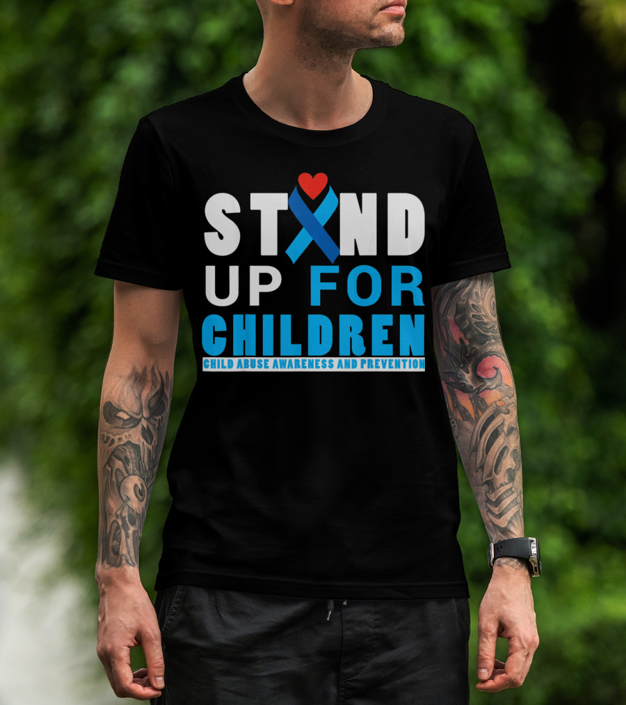 STAND UP FOR CHILDREN Child Abuse Awareness And Prevention T-Shirt