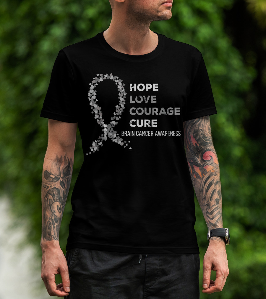 Hope Love Courage Cure Brain Cancer Awareness T-Shirt