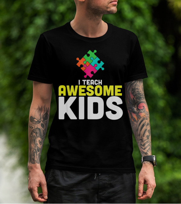 I Teach Awesome Kids Autism Awareness Teacher Puzzle T-Shirt