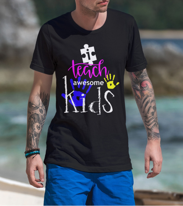 I Teach Awesome Kids Autism Puzzle Piece Handprints T-Shirt