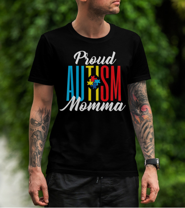 Proud Autism Momma Awareness Puzzle Pieces T-Shirt