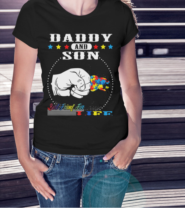 Daddy And Son Best Friends For Life Autism Awareness Puzzle Fist Bump T-Shirt