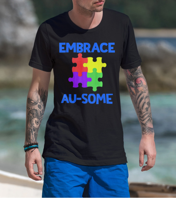 Embrace Au-some Autism Awareness Puzzle Piece T-Shirt