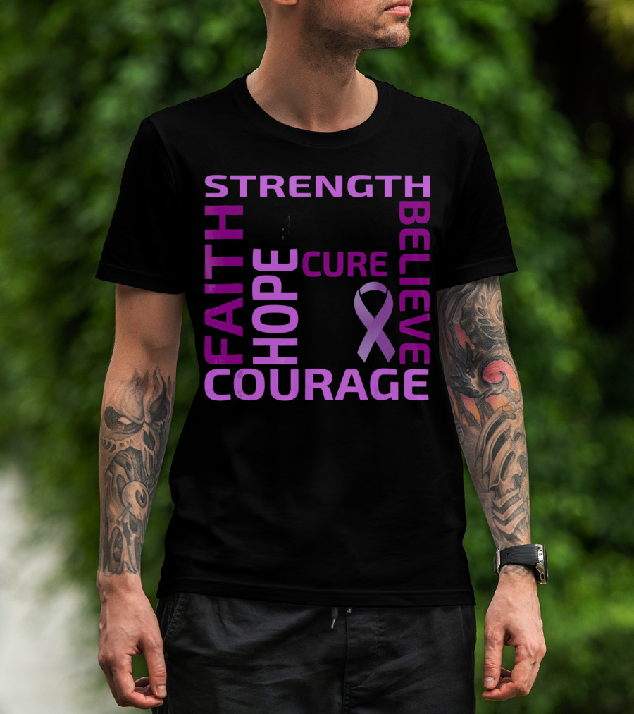 Cystic Fibrosis Awareness Strength Faith Hope Courage Cure Believe T-Shirt
