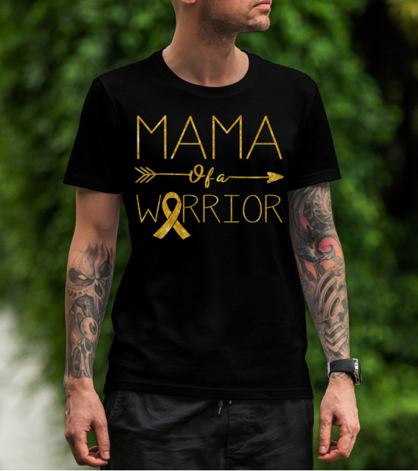 MAMA Of A Warrior Golden Ribbon Childhood Cancer Awareness T-Shirt