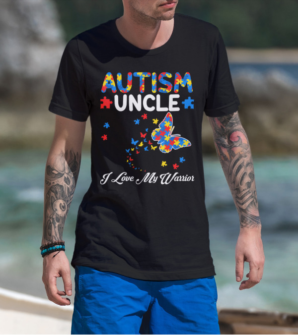 Autism Uncle I Love My Warrior Butterfly Puzzle Pieces T-Shirt