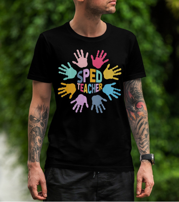SPED Teacher Colorful Handprint Autism Puzzle Awareness T-Shirt