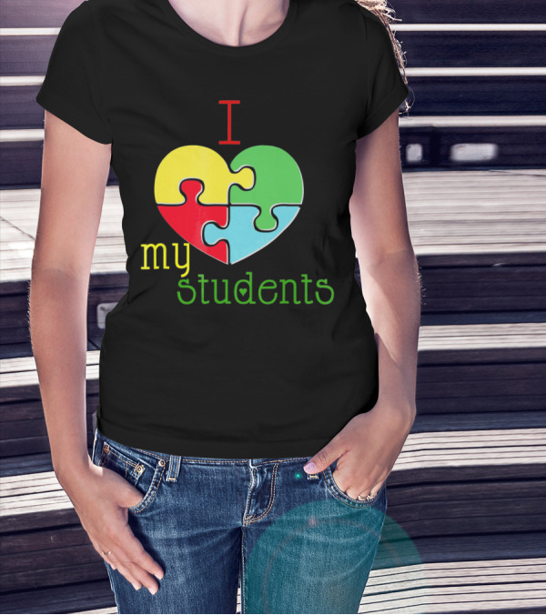I Love My Students Autism Awareness Puzzle Heart T-Shirt