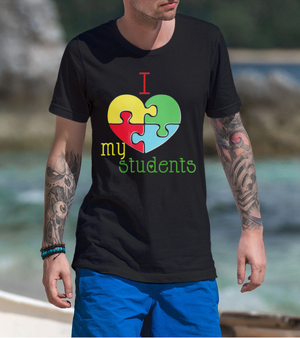 I Love My Students Autism Awareness Puzzle Heart T-Shirt