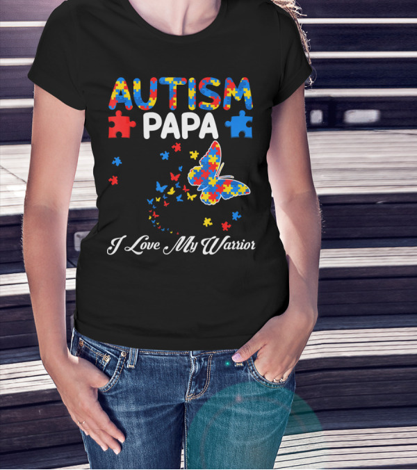 Autism Papa I Love My Warrior Butterfly Puzzle T-Shirt