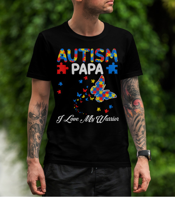 Autism Papa I Love My Warrior Butterfly Puzzle T-Shirt
