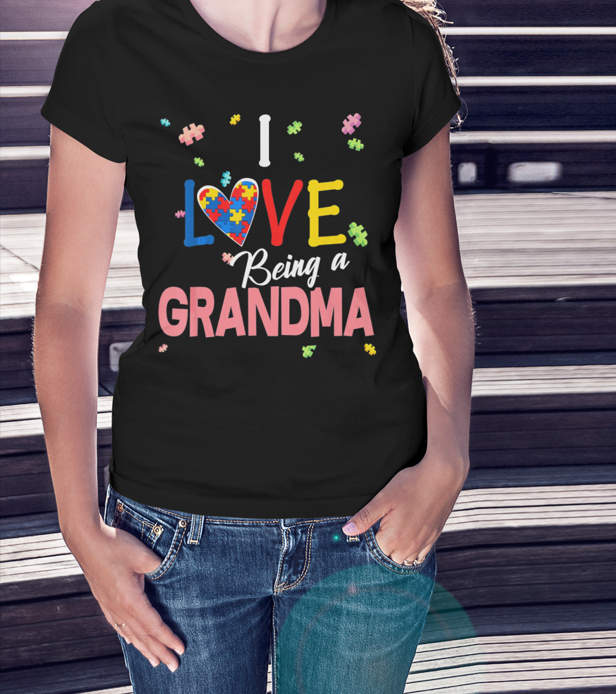 I Love Being A Grandma Autism Awareness Puzzle Heart T-Shirt