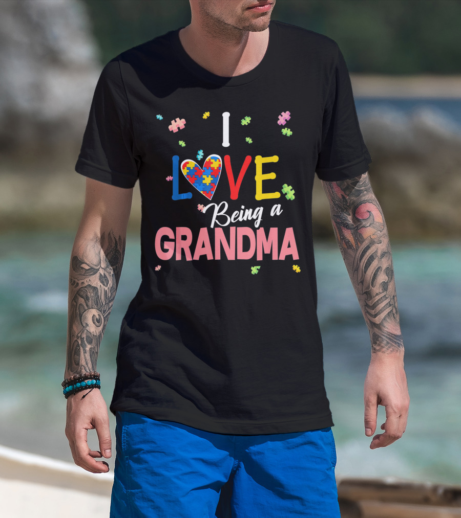 I Love Being A Grandma Autism Awareness Puzzle Heart T-Shirt