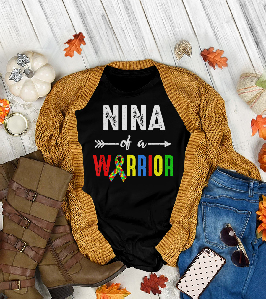 Nina of a Warrior Autism Awareness Family T-Shirt