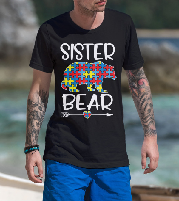 Sister Bear Autism Awareness Puzzle Heart Arrow T-Shirt
