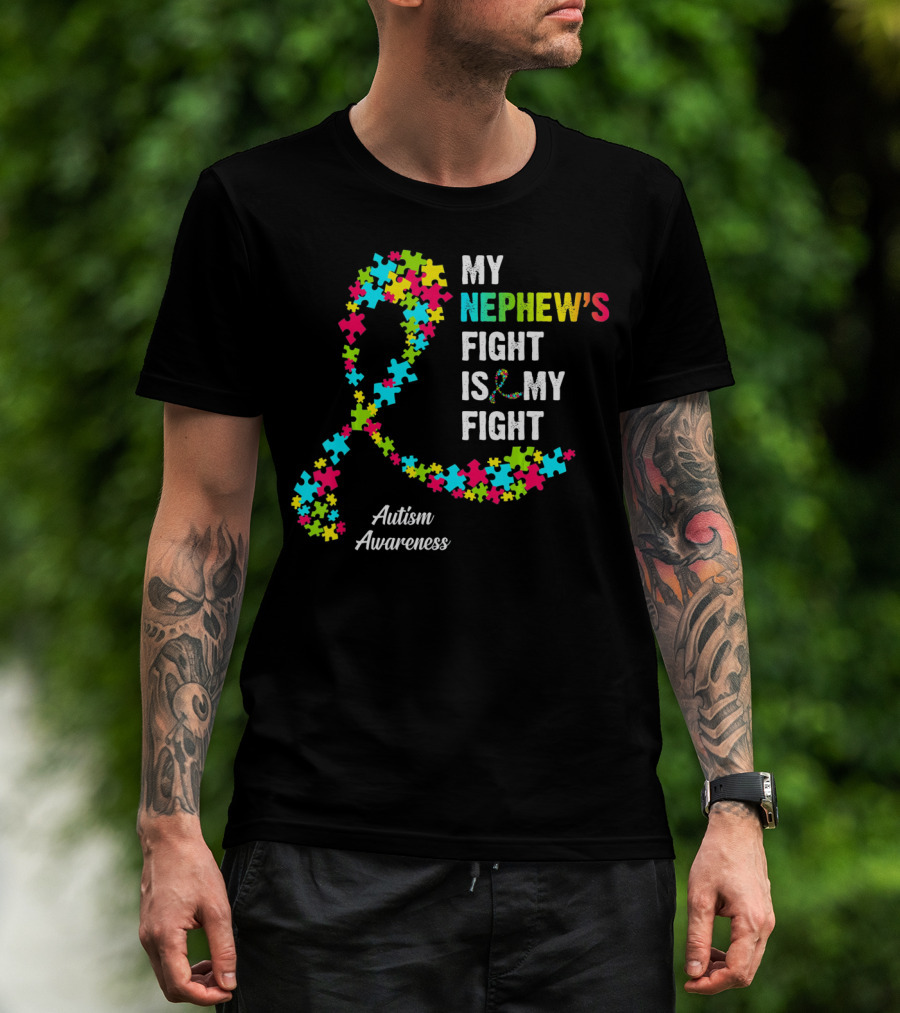 My Nephew's Fight Is My Fight Autism Awareness Puzzle T-Shirt