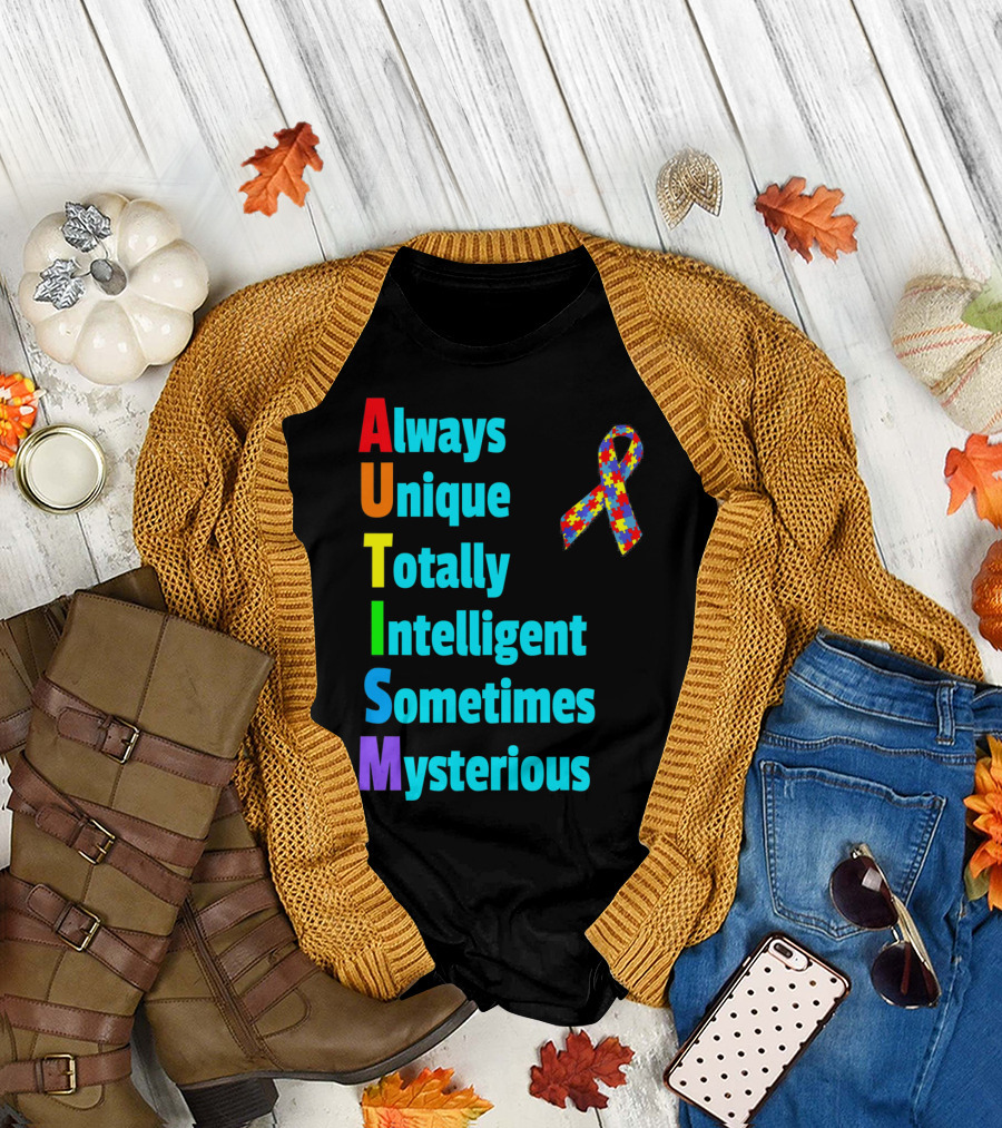 Always Unique Totally Intelligent Sometimes Mysterious Autism Awareness Month T-Shirt