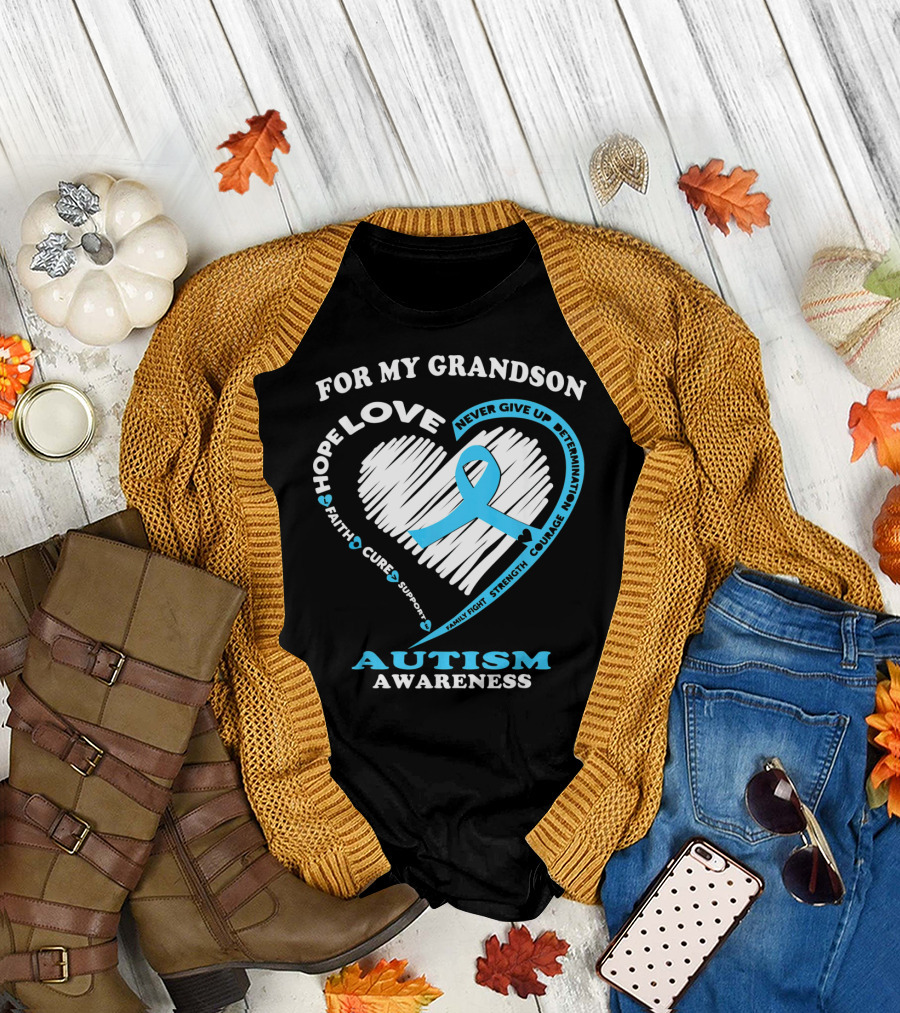 For My Grandson Love Hope Autism Awareness Ribbon Never Give Up Courage Faith Cure T-Shirt