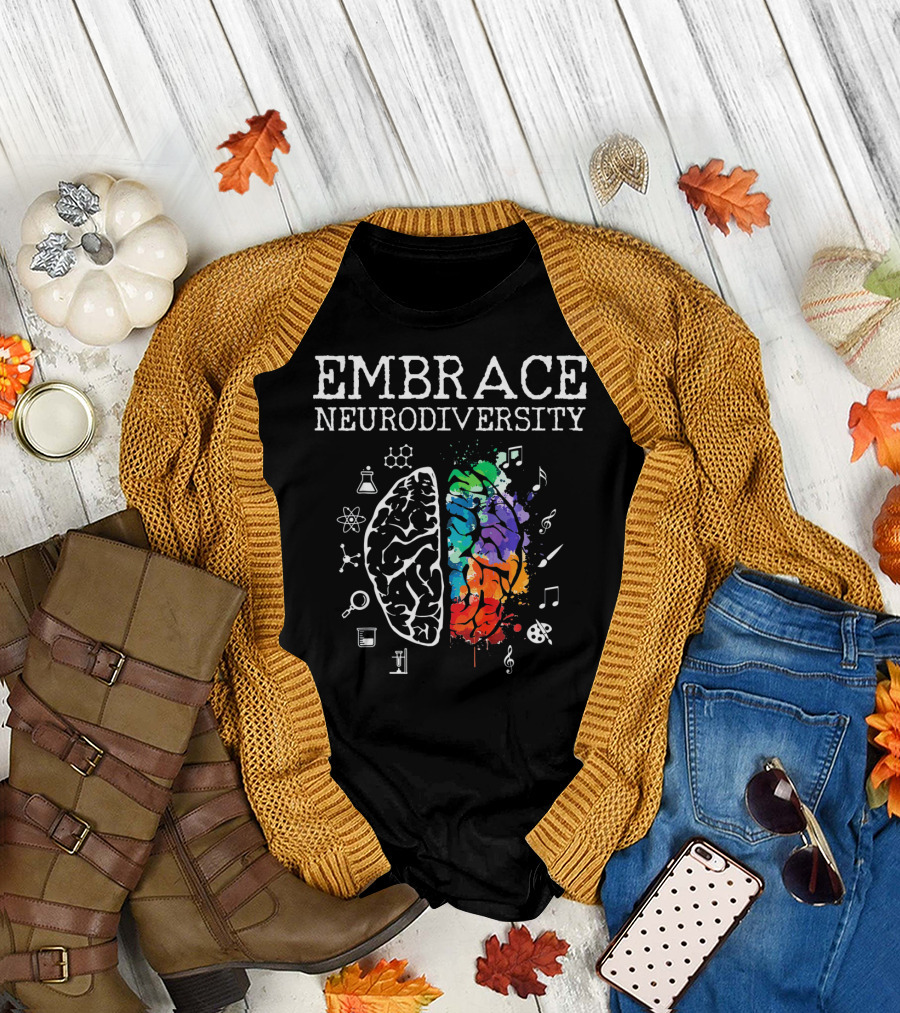 EMBRACE NEURODIVERSITY ADHD AUTI Brain Science Music Art Mathematics Chemistry T-Shirt